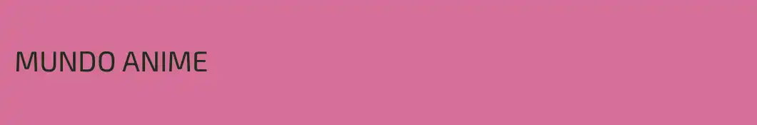 MUNDO ANIME